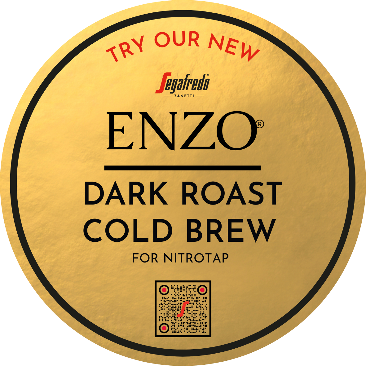 Gold circular label featuring "Try Our New Segafredo Enzo™ Cold Brew Ready-to-Drink" from Segafredo Zanetti, with a QR code at the bottom. Suitable for 1.5gal Bag in Box, pallet QTY 48 cases (12 ti x 4 hi).